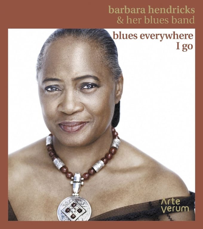 Barbara Hendricks & Her Blues Band - Blues Everywhere I Go (CD)
