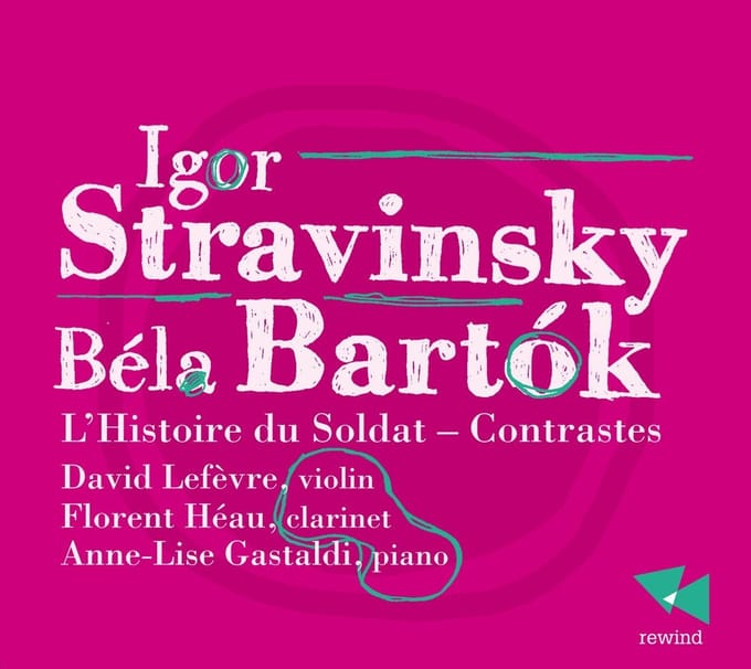 David Lefèvre, Florent Héau, Anne-Lise Gastaldi - L'histoire Du Soldat - Contrastes (CD)