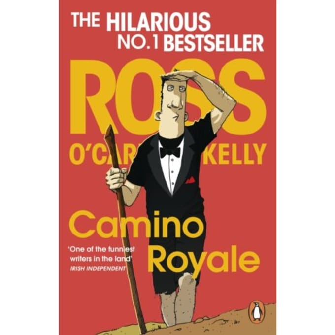 Camino Royale - Ross O’carroll-Kelly - Ross O'Carroll-Kelly