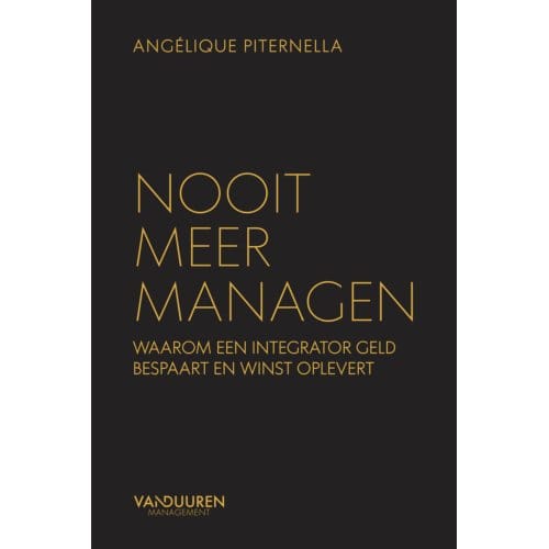 Nooit Meer Managen - Angélique Piternella