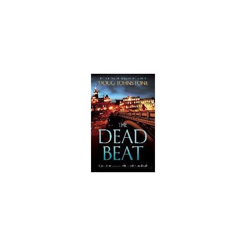 The Dead Beat - Doug Johnstone