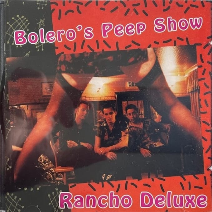 Rancho Deluxe - Boleros Peep Show (CD)