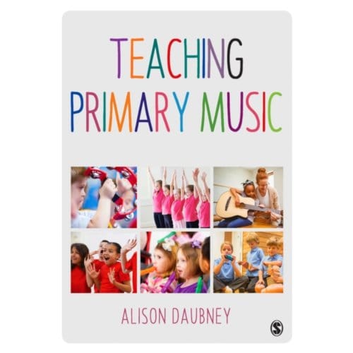 Teaching Primary Music - Daubney, Alison
