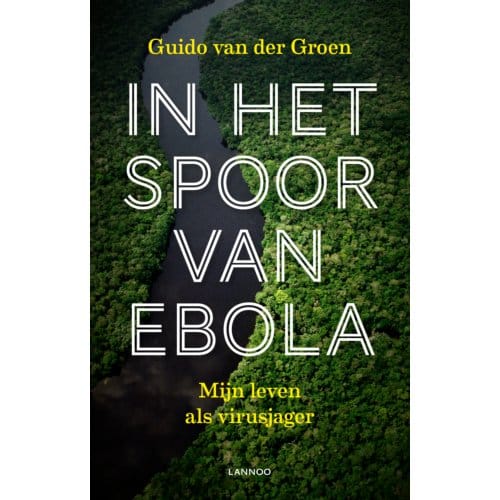 In Het Spoor Van Ebola