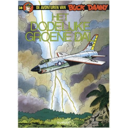 Het Dodelijke Groene Dal - Buck Danny - Jean-Michel Charlier