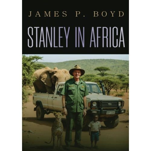 Stanley In Africa - James P. Boyd