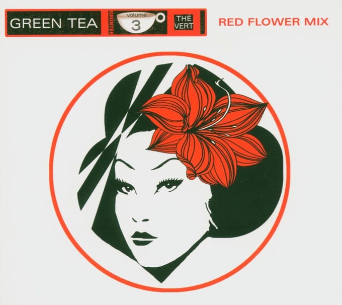 Various Artists - Green Tea - Thé Vert Volume 3 (Red Flower Mix) (CD)