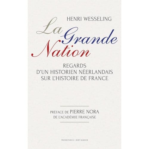 La Grande Nation - Henk Wesseling