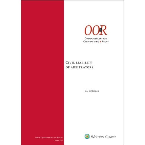 Civil Liability Of Arbitrators - C.L. Schleijpen