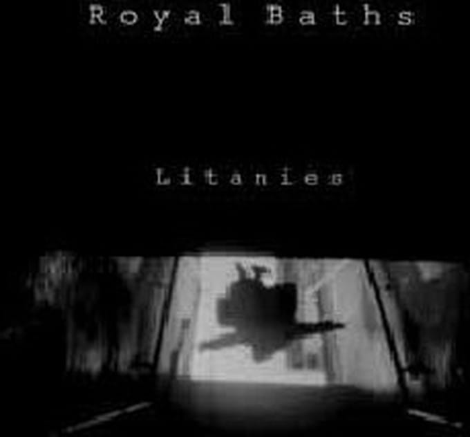 Royal Baths - Litanies (LP)