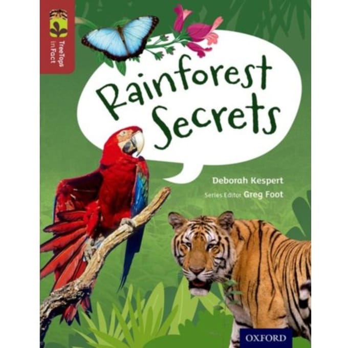 Oxford Reading Tree Treetops Infact: Level 15: Rainforest Secrets - Oxford Reading Tree Treetops - Deborah Kespert