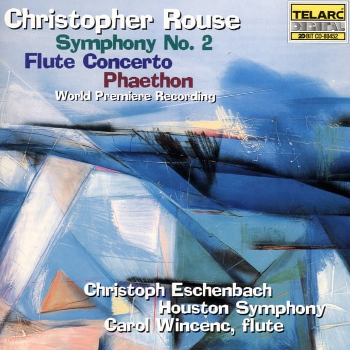 Rouse: Symphony no 2, Flute Concerto, Phaethon / Eschenbach