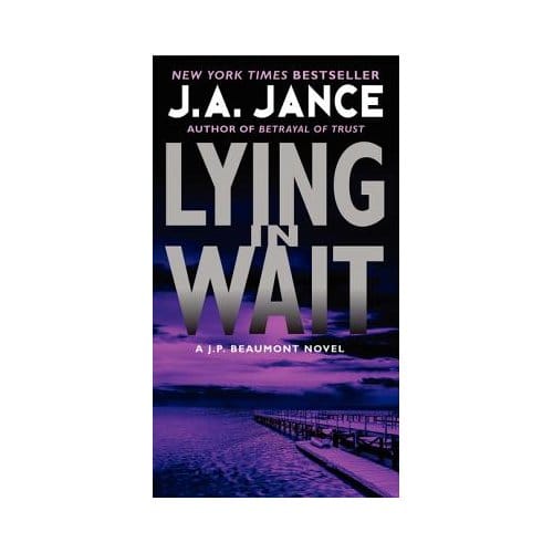 Lying In Wait - J. A. Jance
