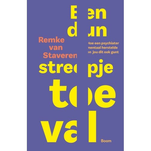 Een Dun Streepje Toeval - Remke van Staveren