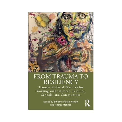 From Trauma To Resiliency