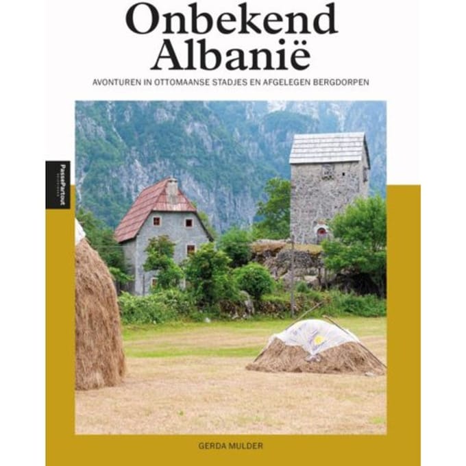 Onbekend Albanië - Gerda Mulder