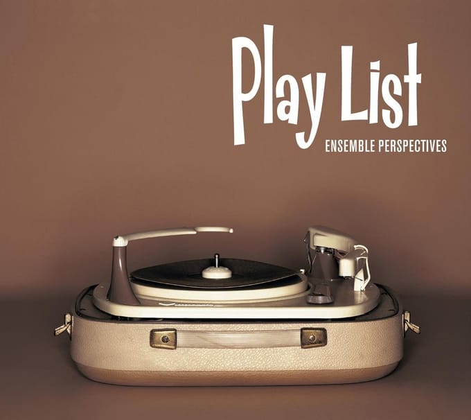 Ensemble Perspectives - Play List (CD)