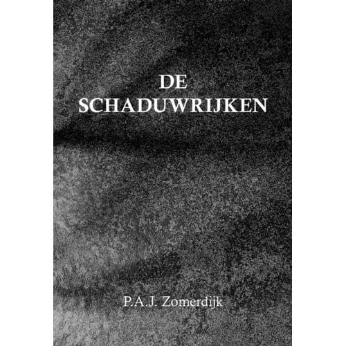 De Schaduwrijken - Peter Zomerdijk