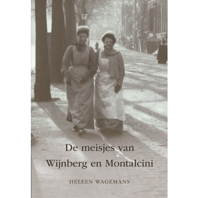 De Meisjes Van Wijnberg En Montalcini - Heleen Wagemans