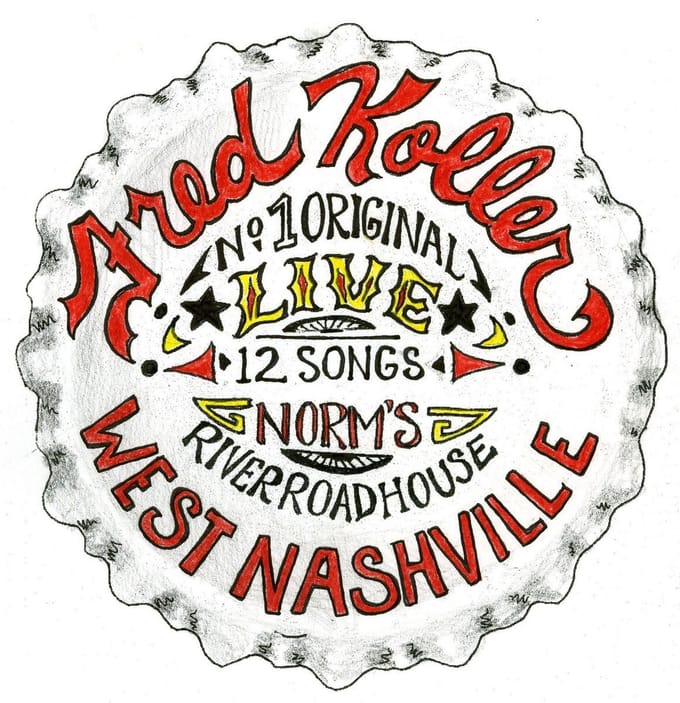 Fred Koller - 12 Original Songs Live At Norm's River Roadhouse (CD)