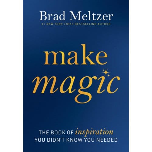 Meltzer, B: Make Magic - Brad Meltzer
