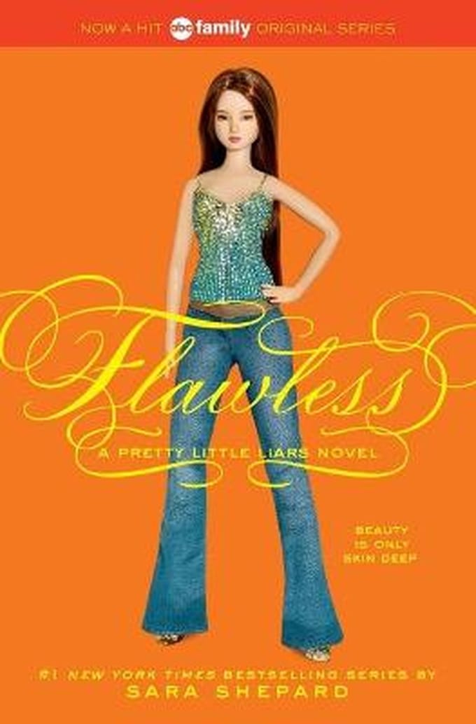 Pretty Little Liars #2: Flawless - Sara Shepard