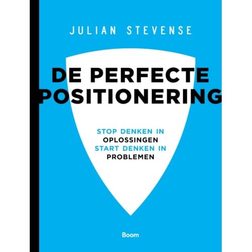 De Perfecte Positionering Paperback - Julian Stevense