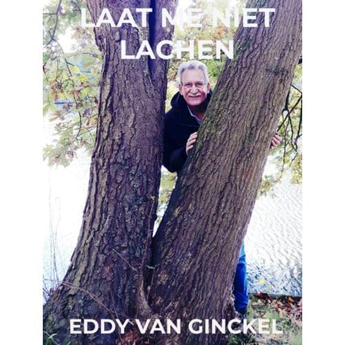 Laat Me Niet Lachen - Eddy Van Ginckel