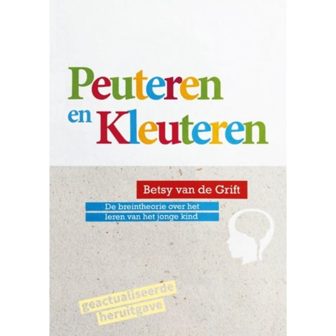 Peuteren En Kleuteren - Betsy van de Grift