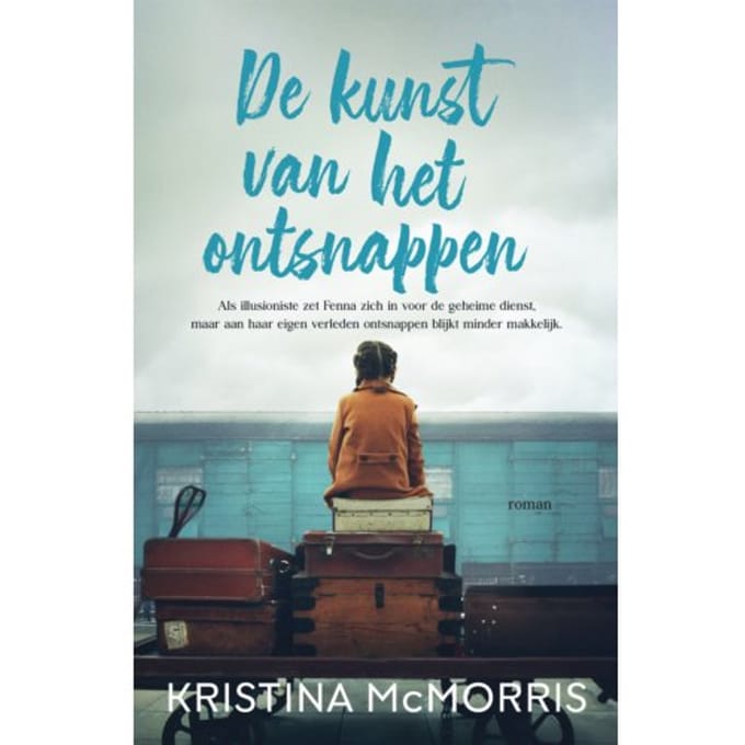 De Kunst Van Het Ontsnappen - Kristina McMorris