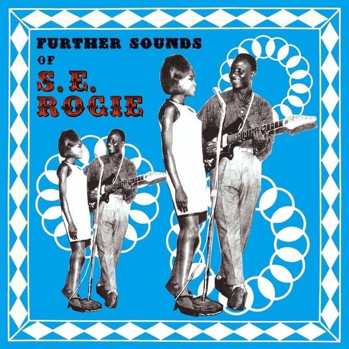 S.E. Rogie - Further Sounds Of S.E. Rogie (LP)