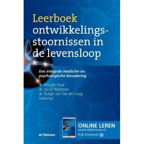 Leerboek Ontwikkelingsstoornissen In De Levensloop - Wouter Staal