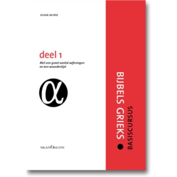 Basiscursus Bijbels Grieks / 1 En 2 - Johan Murre