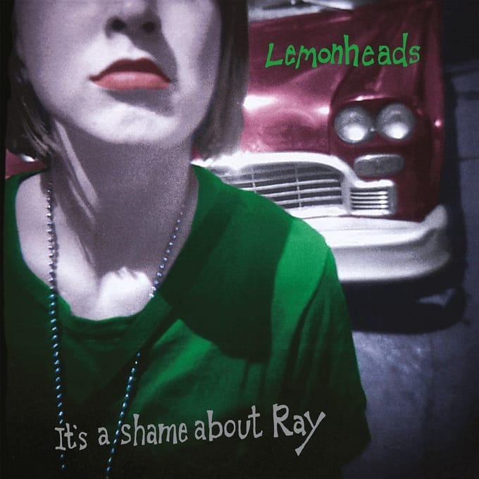 Lemonheads - It's A Shame About Ray (LP) (30th Anniversary Edition)