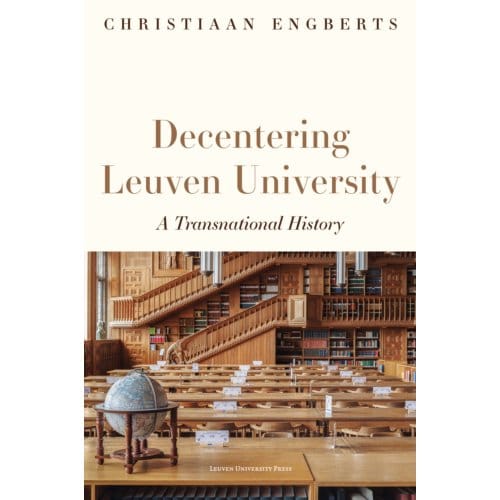 Decentering Leuven University - Christiaan Engberts