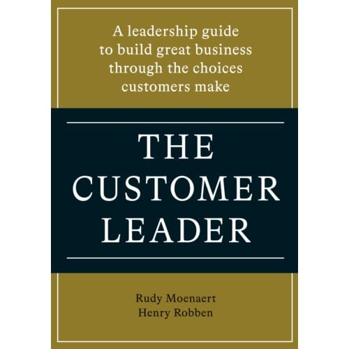 The Customer Leader - Rudy Moenaert