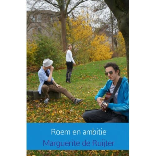 Roem En Ambitie - Marguerite de Ruijter
