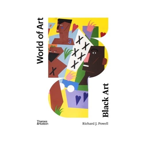 Black Art - World Of Art - Richard J. Powell