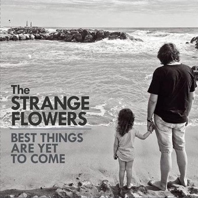 Strange Flowers - Best Things Are Yet To Come (2 CD)