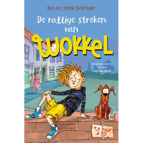 De Rattige Streken Van Wokkel - Ron Schröder