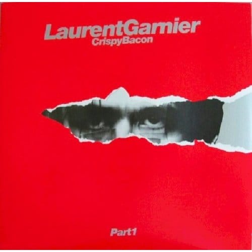 Laurent Garnier - Crispy Bacon Part 1 (12" Single)