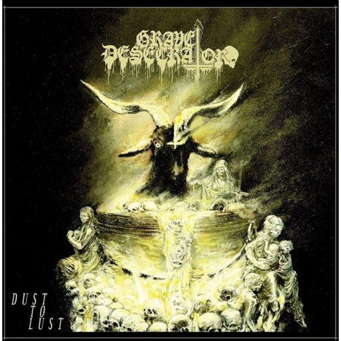 Grave Desecrator - Dust To Lust - Metal - LP