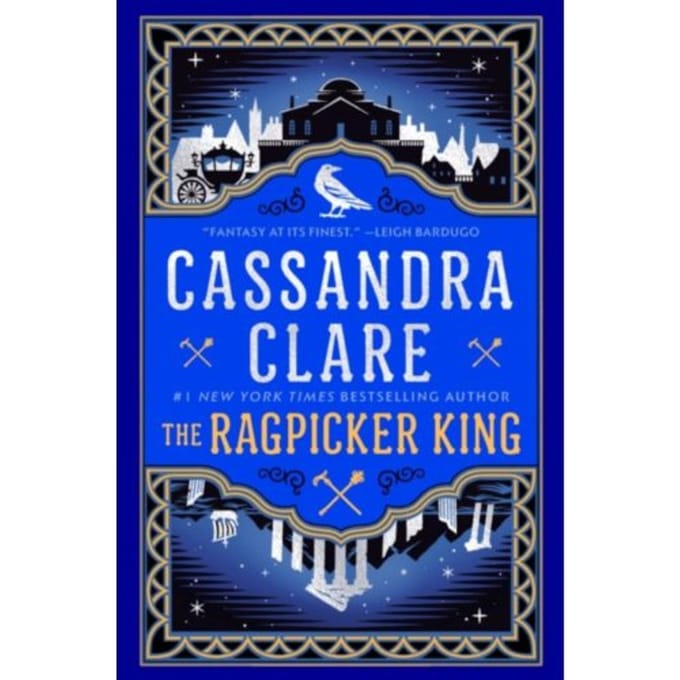 Ragpicker King - Cassandra Clare