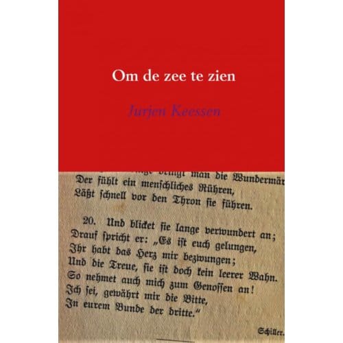 Om De Zee Te Zien - Jurjen Keessen