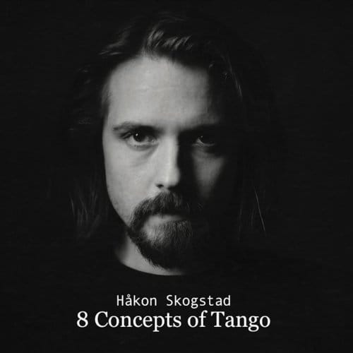 Håkon Magnar Skogstad - 8 Concepts Of Tango (CD)