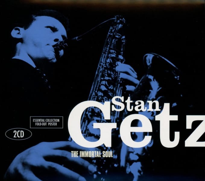 Immortal Soul - Stan Getz