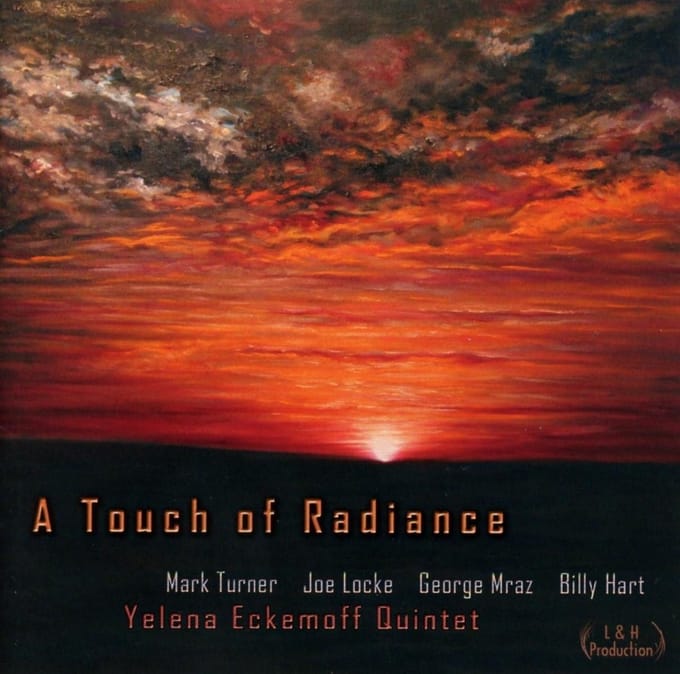 Yelena Eckemoff Quintet - A Touch Of Radiance (CD)