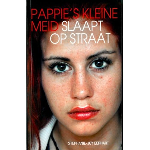 Pappie's Kleine Meid Slaapt Op Straat - Stephanie-Joy Eerhart