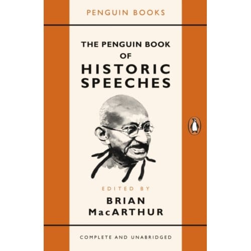 The Penguin Book Of Historic Speeches - Brian MacArthur