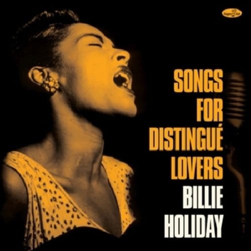 Songs For Distingue Lovers - Billie Holiday